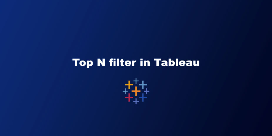 فیلتر Top N در Tableau