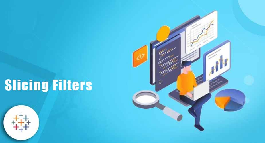 فیلترهای برش‌دهنده Slicing در تبلو