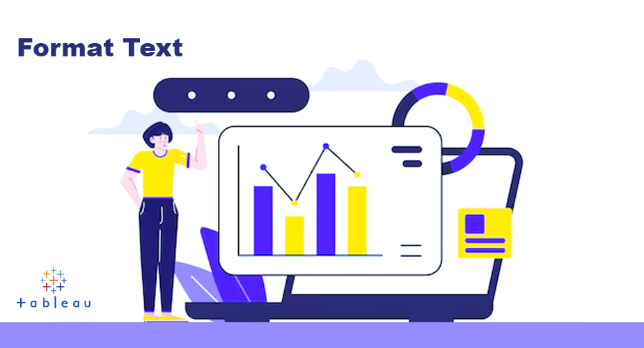 قالب بندی متن و فونت در Tableau