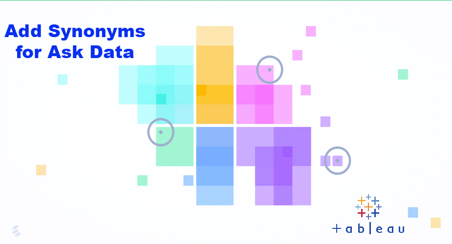 Add Synonyms for Ask Data