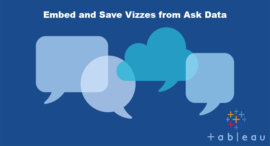 جاسازی و ذخیره Vizzes از Ask Data در Tableau